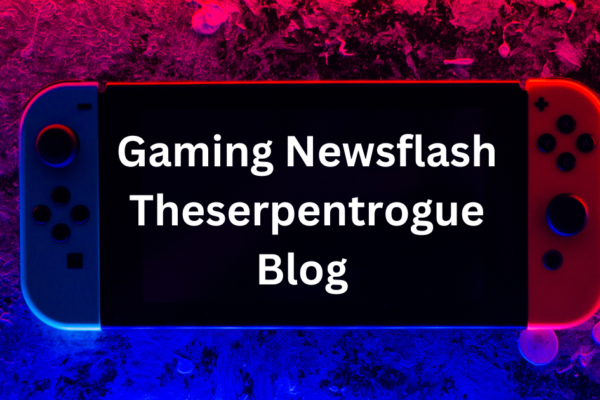 Gaming Newsflash Theserpentrogue Blog